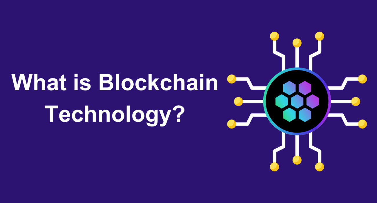 What is Blockchain Technology?