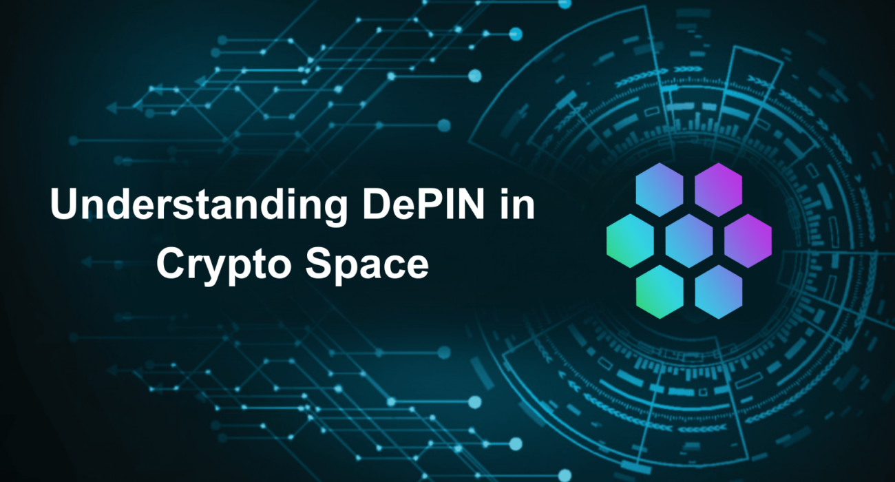 Understanding DePIN in Crypto Space