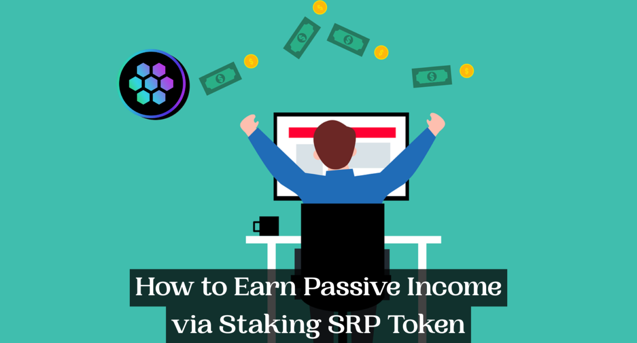 How to Earn Passive Income via Staking SRP Token